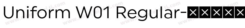 Uniform W01 Regular字体转换